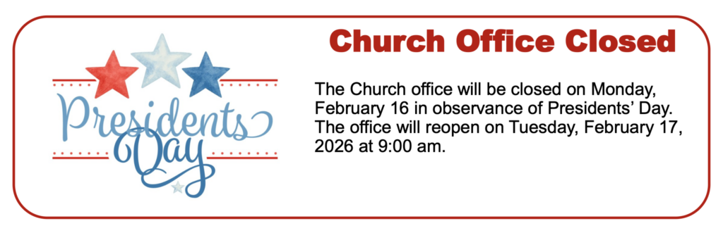 Church Office Closed for President's Day
